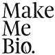 Make Me Bio